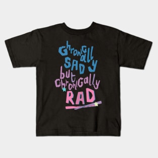 Sad and Rad Kids T-Shirt